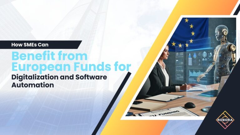 Cum pot IMM-urile beneficia de fonduri europene pentru digitalizare și automatizare software