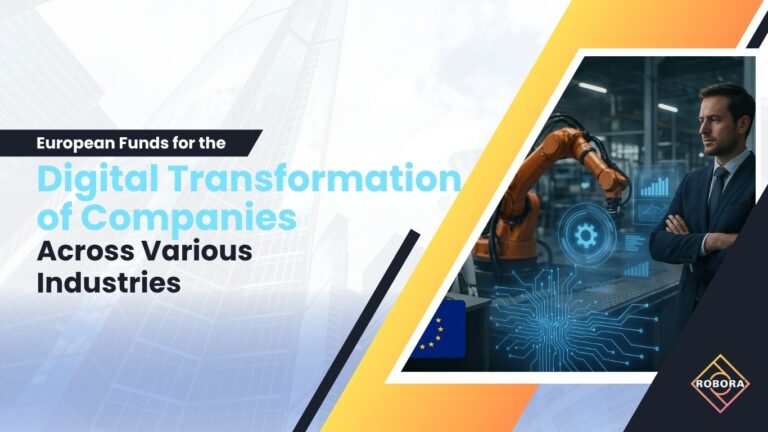 Fonduri Europene pentru transformarea digitală a companiilor din diverse industrii