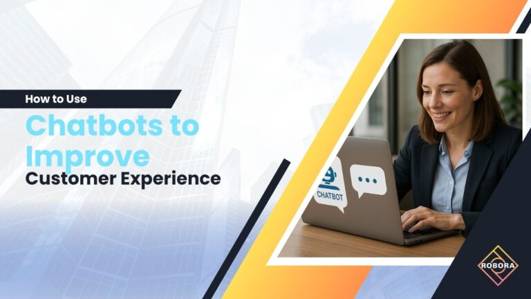 Cum să folosești ChatBot-urile pentru a îmbunătăți experiența clienților?