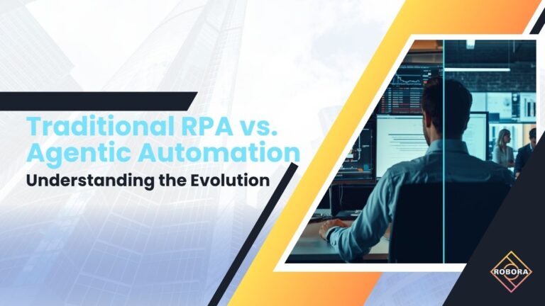 RPA Tradițional vs. Automatizare Agentică: Înțelegerea Evoluției