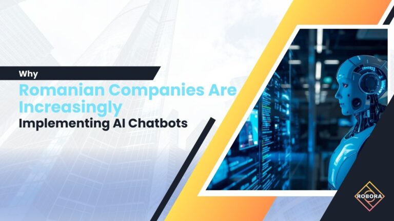 De ce companiile din România implementează tot mai des AI chatbots