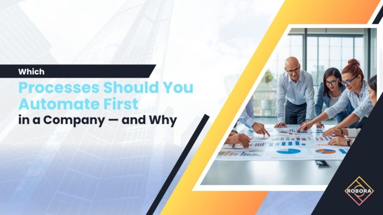 Ce Procese Ar Trebui să Automatizezi Prima Dată într-o Companie și De Ce